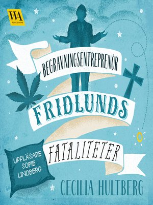 cover image of Begravningsentreprenör Fridlunds fataliteter